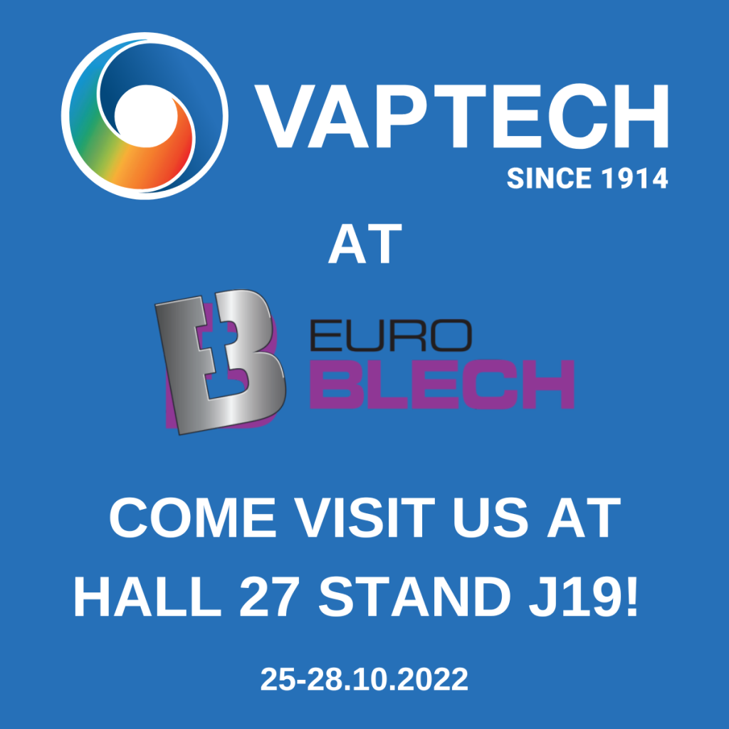 VAPTECH at EuroBLECH 2022